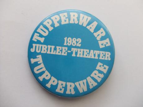 Tupperware jubilee- theather 1982